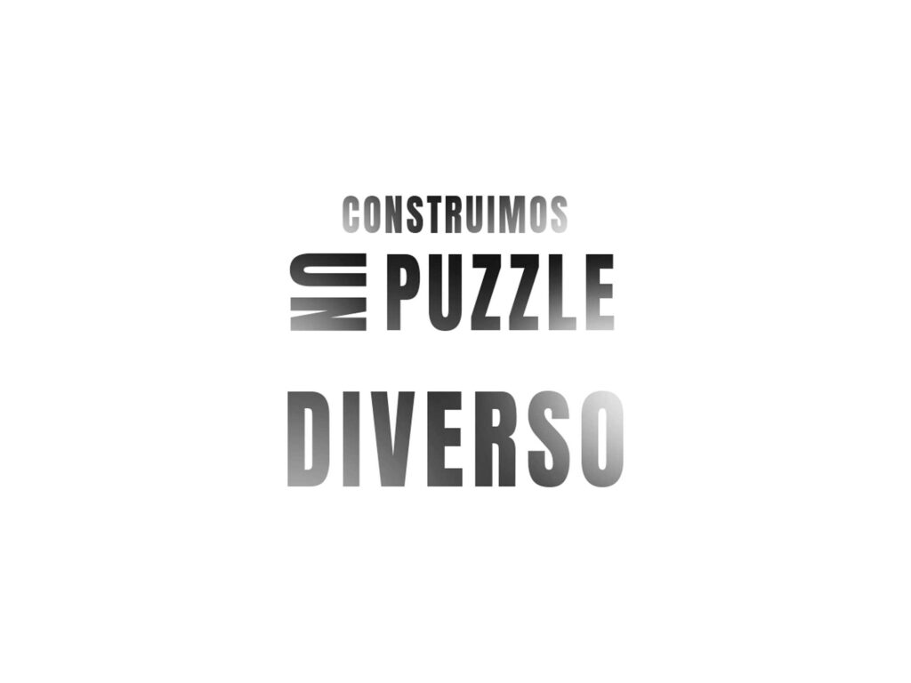 Diseño tipográfico con el mensaje “Construimos un puzzle diverso”, lema de una campaña de inclusión y respeto.
